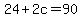 24%2B2c=90