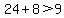 24%2B8%3E9