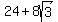 24%2B8sqrt%283%29