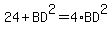 24%2BBD%5E2=4%2ABD%5E2