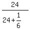 24%2F%2824%2B1%2F6%29