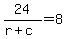 24%2F%28r%2Bc%29=8