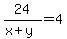 24%2F%28x%2By%29+=4