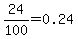 24%2F100=0.24