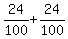 24%2F100+%2B+24%2F100