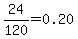 24%2F120=0.20