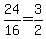 24%2F16+=+3%2F2