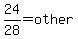 24%2F28=other