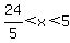 24%2F5%3Cx%3C5