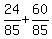 24%2F85+%2B+60%2F85