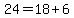 24=18%2B6