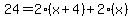 24=2%28x%2B4%29%2B2%28x%29