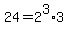 24=2%5E3%2A3