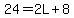 24=2L%2B8