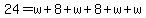 24=w%2B8%2Bw%2B8%2Bw%2Bw