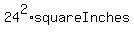 24%5E2%2AsquareInches
