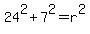 24%5E2%2B7%5E2=r%5E2