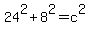 24%5E2+%2B+8%5E2+=+c%5E2