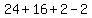 24+%2B+16+%2B+2+-+2