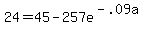 24+=+45+-257e%5E%28-.09a%29