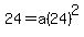 24+=+a%2824%29%5E2