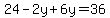 24-2y%2B6y=36