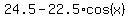 24.5-22.5%2Acos%28x%29