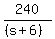 240%2F%28%28s%2B6%29%29