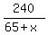 240%2F%2865%2Bx%29