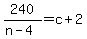 240%2F%28n-4%29=c%2B2