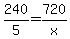 240%2F5+=+720%2Fx