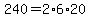 240=2%2A6%2A20