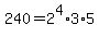 240=2%5E4%2A3%2A5