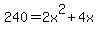 240=2x%5E2%2B4x