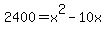 2400=x%5E2-10x