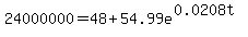 24000000=+++48+%2B+54.99e%5E%280.0208t%29