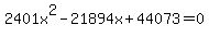 2401x%5E2-21894x%2B44073=0