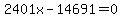 2401x-14691=0