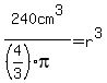 240cm%5E3%2F%28%284%2F3%29pi%29=r%5E3