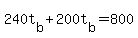 240t%5Bb%5D%2B200t%5Bb%5D=800