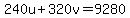 240u%2B320v=9280