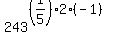 243%5E%28%281%2F5%29%2A2%2A%28-1%29%29
