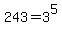 243+=+3%5E5