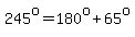 245%5Eo=180%5Eo%2B65%5Eo