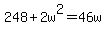 248+%2B+2w%5E2+=+46w
