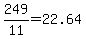 249%2F11=22.64