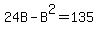 24B-B%5E2=135