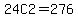 24C2+=+276