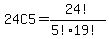 24C5=+24%21%2F%285%21%2A19%21%29