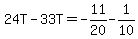 24T+-+33T+=+-+11%2F20+-+1%2F10